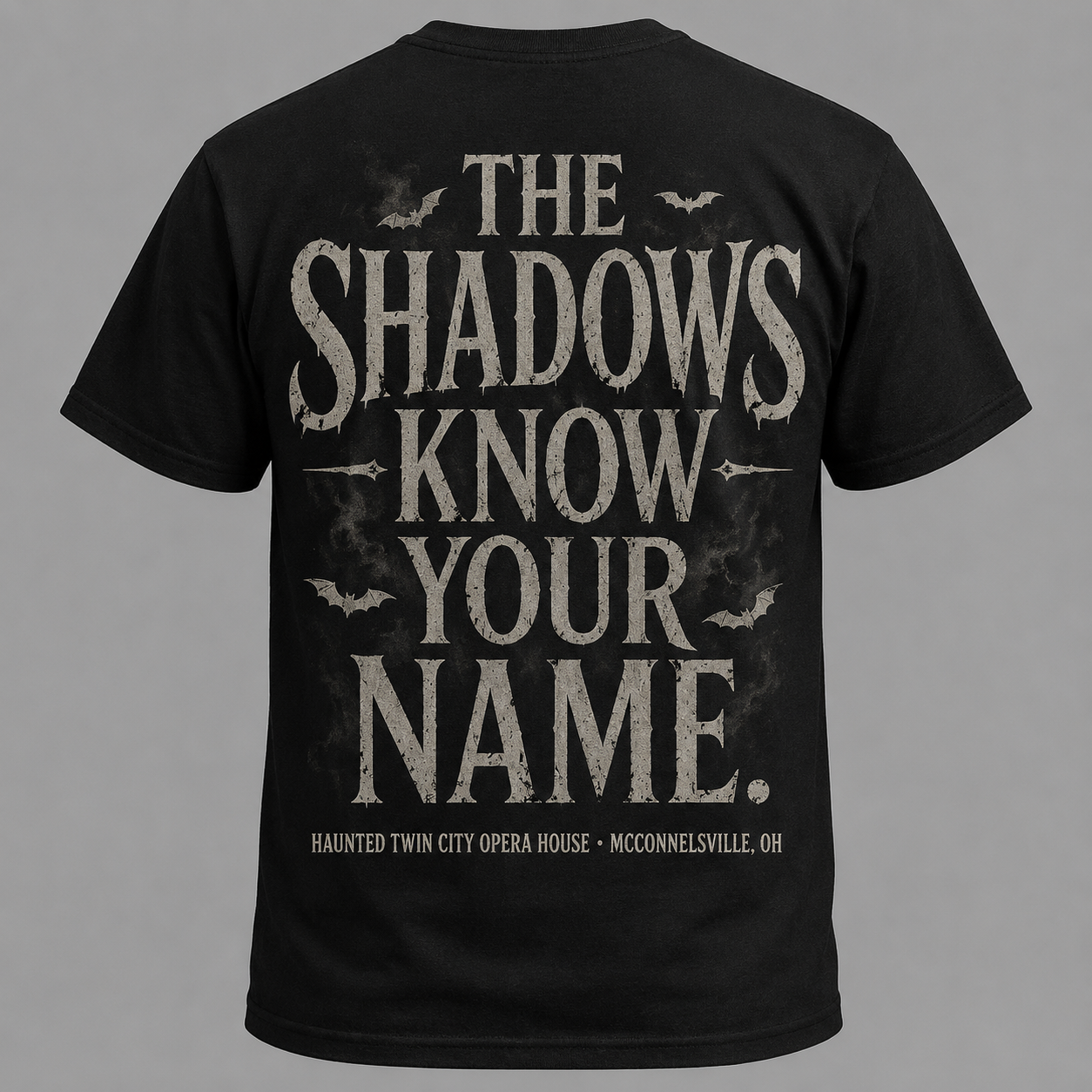 The Shadows Know Your Name - Black T-Shirt     back view